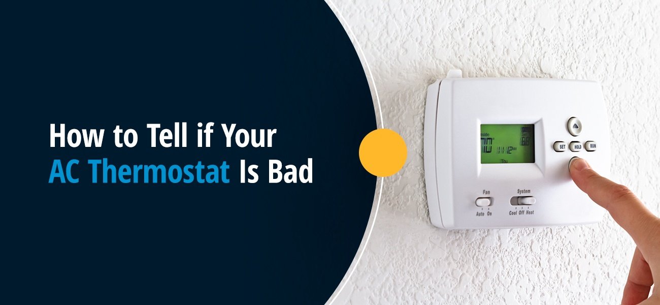 How to Tell if Your AC Thermostat Is Bad